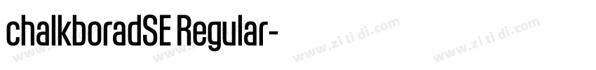 chalkboradSE Regular字体转换 chalkboradSE Regular字体转换